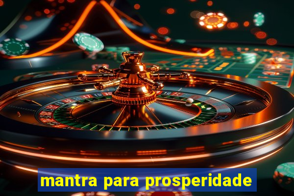 mantra para prosperidade